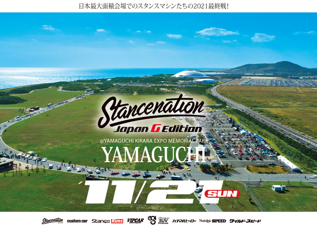 Stancenation Japan G Edition. 2021 YAMAGUCHI