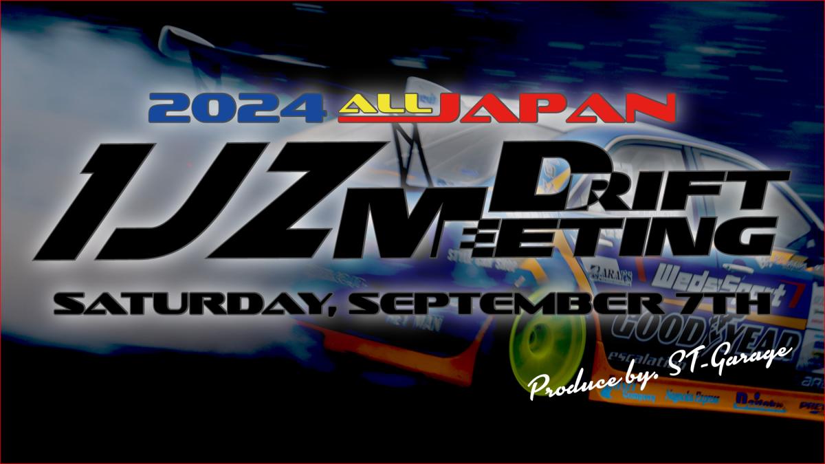 [Sunto District, Shizuoka Prefecture] 2024 ALL JAPAN 1JZ DRIFT MEETING
